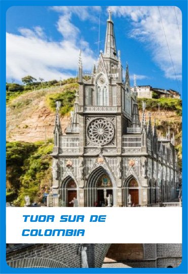 TOUR SUR DE COLOMBIA